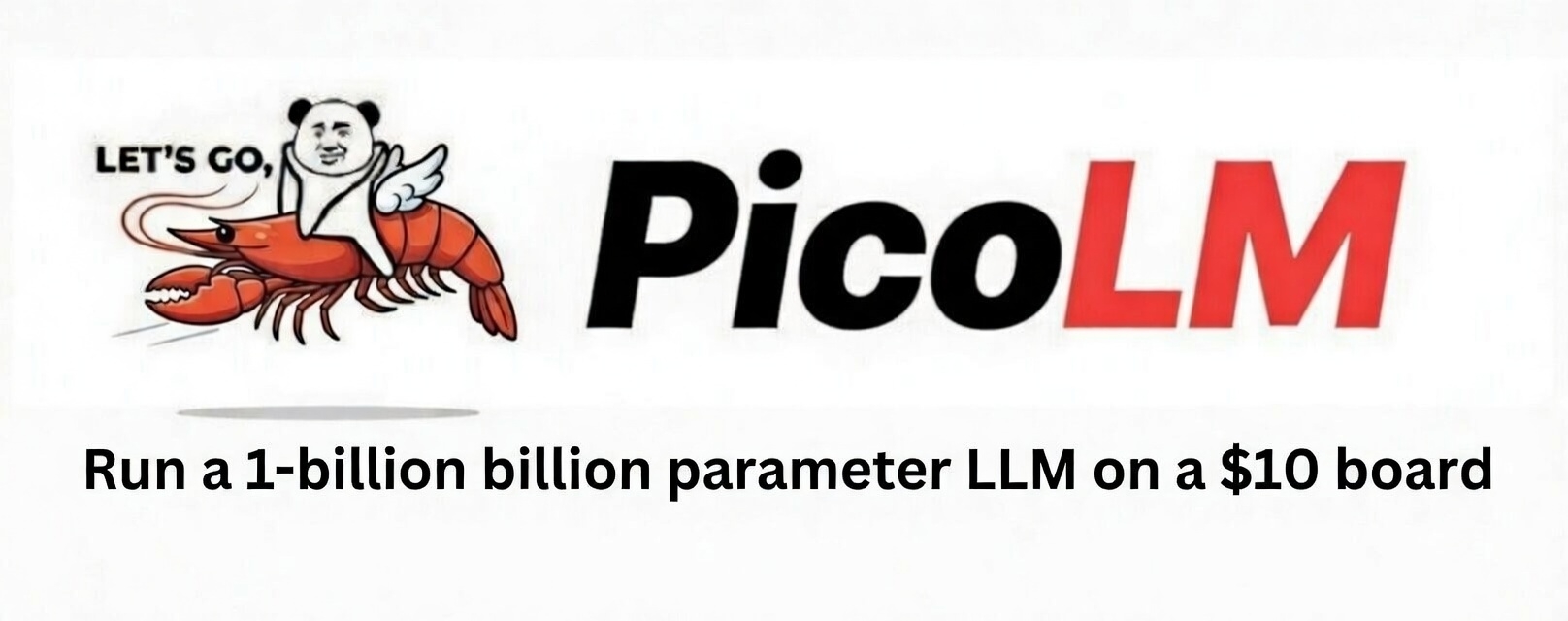 https://github.com/RightNow-AI/picolm/blob/HEAD/PicoLM — Run a 1-billion parameter LLM on a $10 board