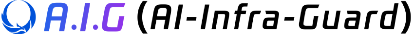 https://github.com/Tencent/AI-Infra-Guard/blob/HEAD/A.I.G