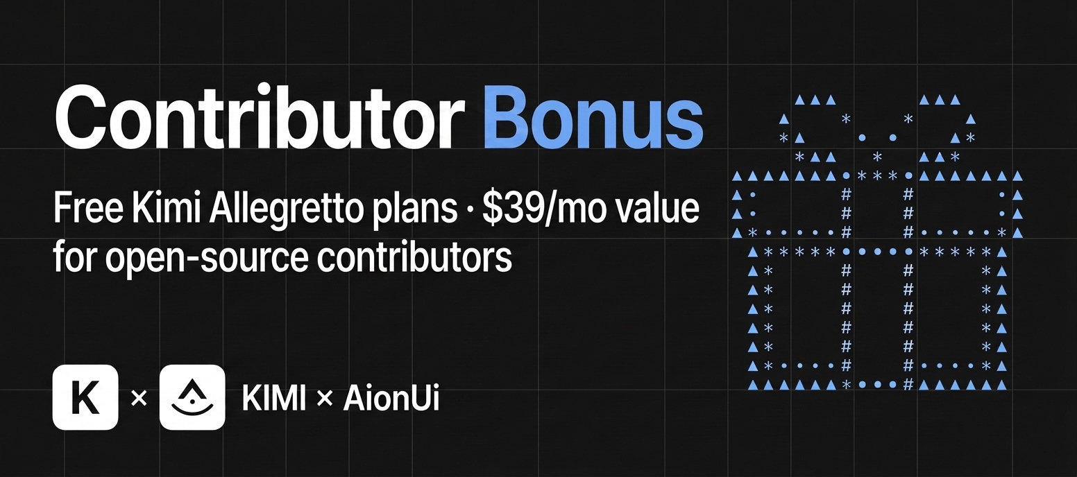 https://github.com/iOfficeAI/AionUi/blob/HEAD/AionUi × Kimi Contributor Bonus
