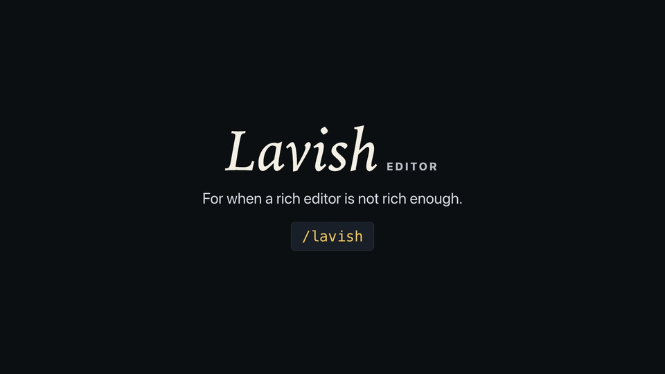 https://github.com/kunchenguid/lavish-axi/blob/HEAD/Lavish Editor demo