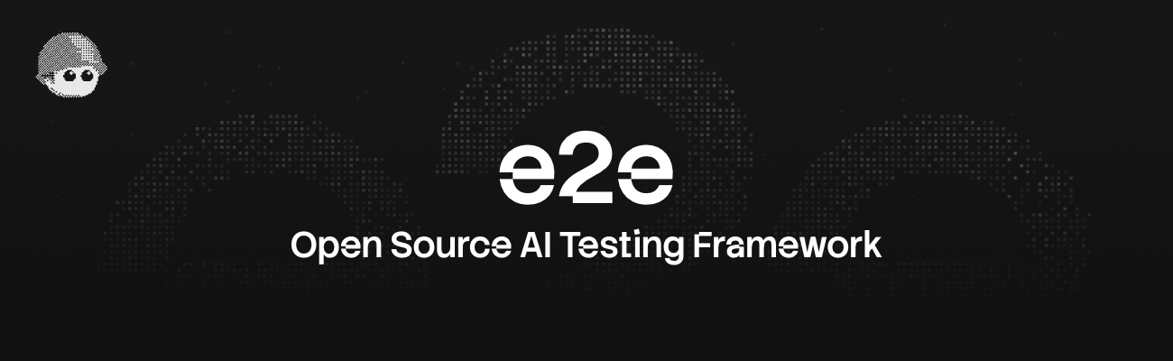https://github.com/tester-army/e2e/blob/HEAD/e2e, the open source AI testing framework by TesterArmy